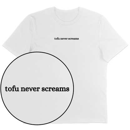 Tofu Never Screams T-Shirt - Vegan America