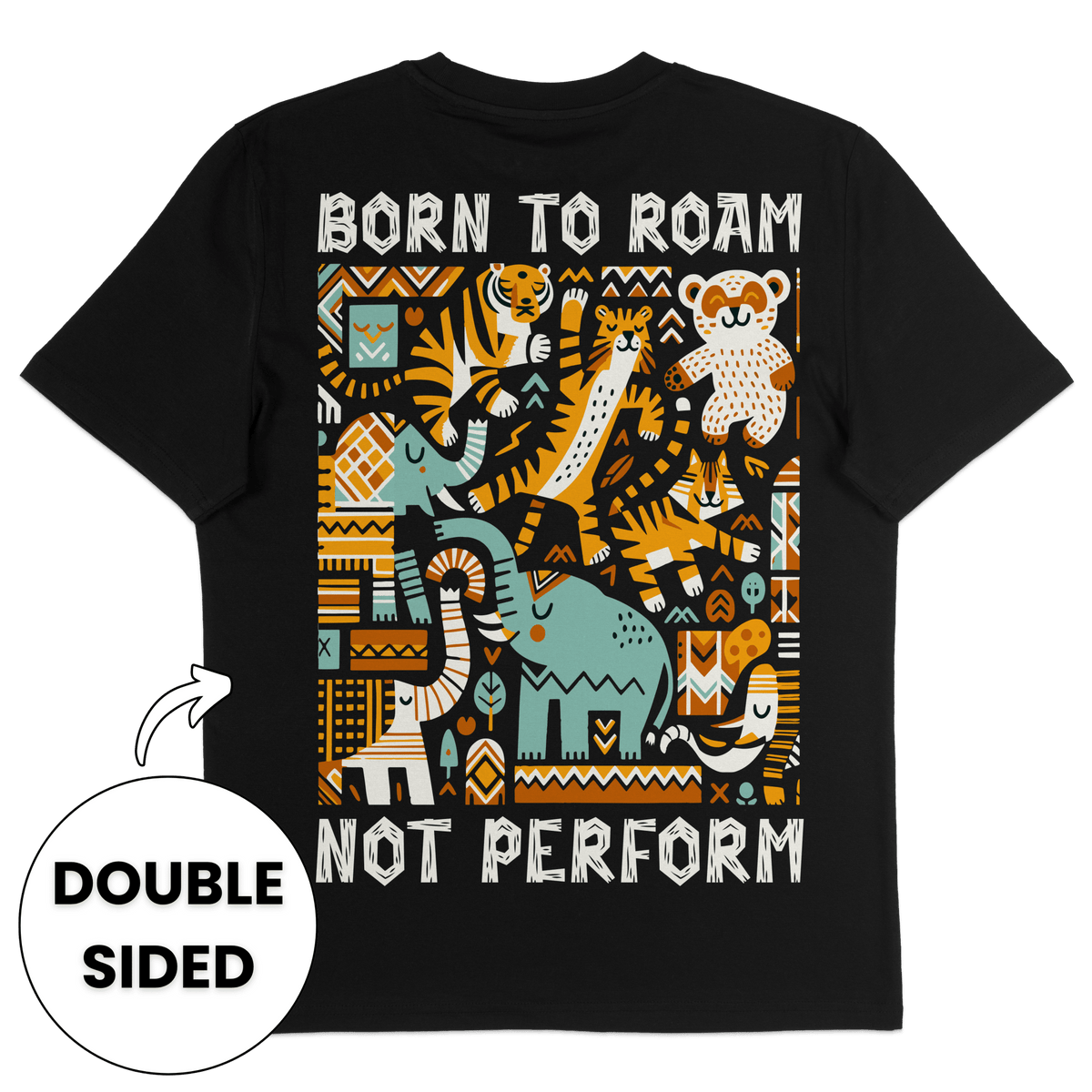 Born To Roam Not Perform Streetwear T-Shirt - Vegan America