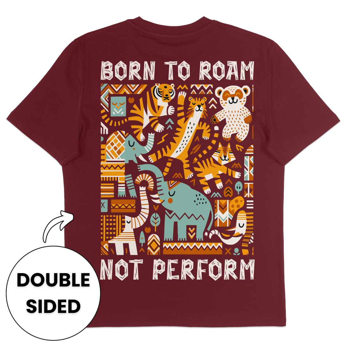 Born To Roam Not Perform Streetwear T-Shirt - Vegan America