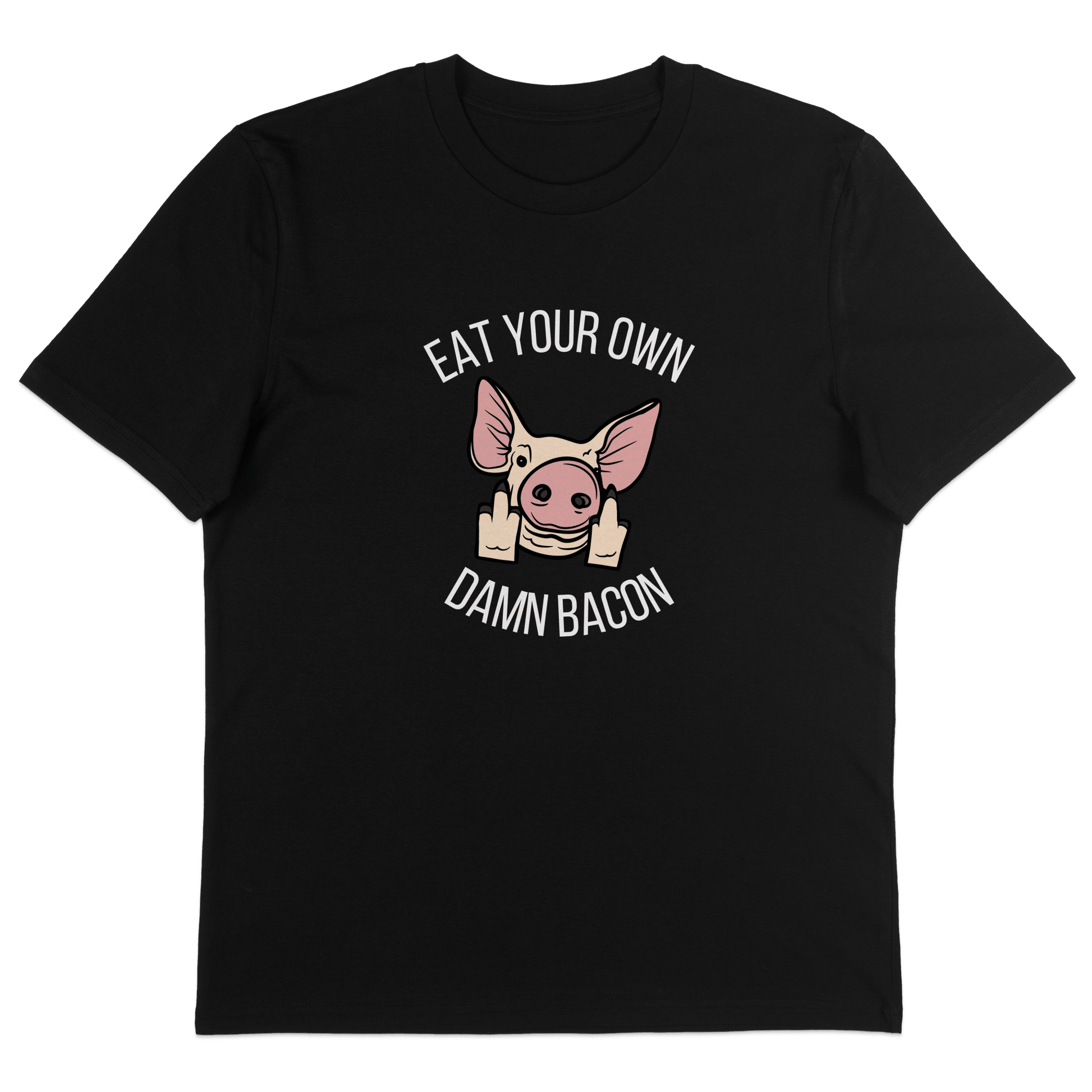 Eat Your Own Damn Bacon T-Shirt - Vegan America