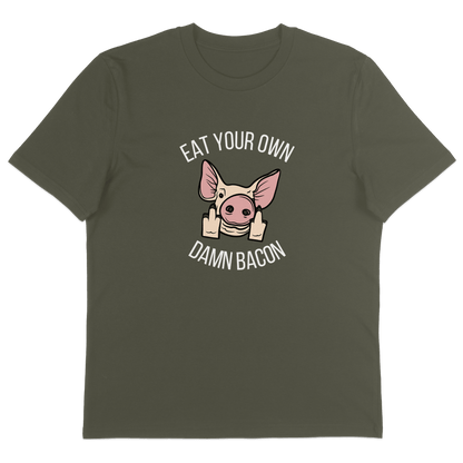 Eat Your Own Damn Bacon T-Shirt - Vegan America
