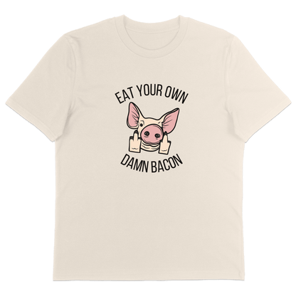 Eat Your Own Damn Bacon T-Shirt - Vegan America