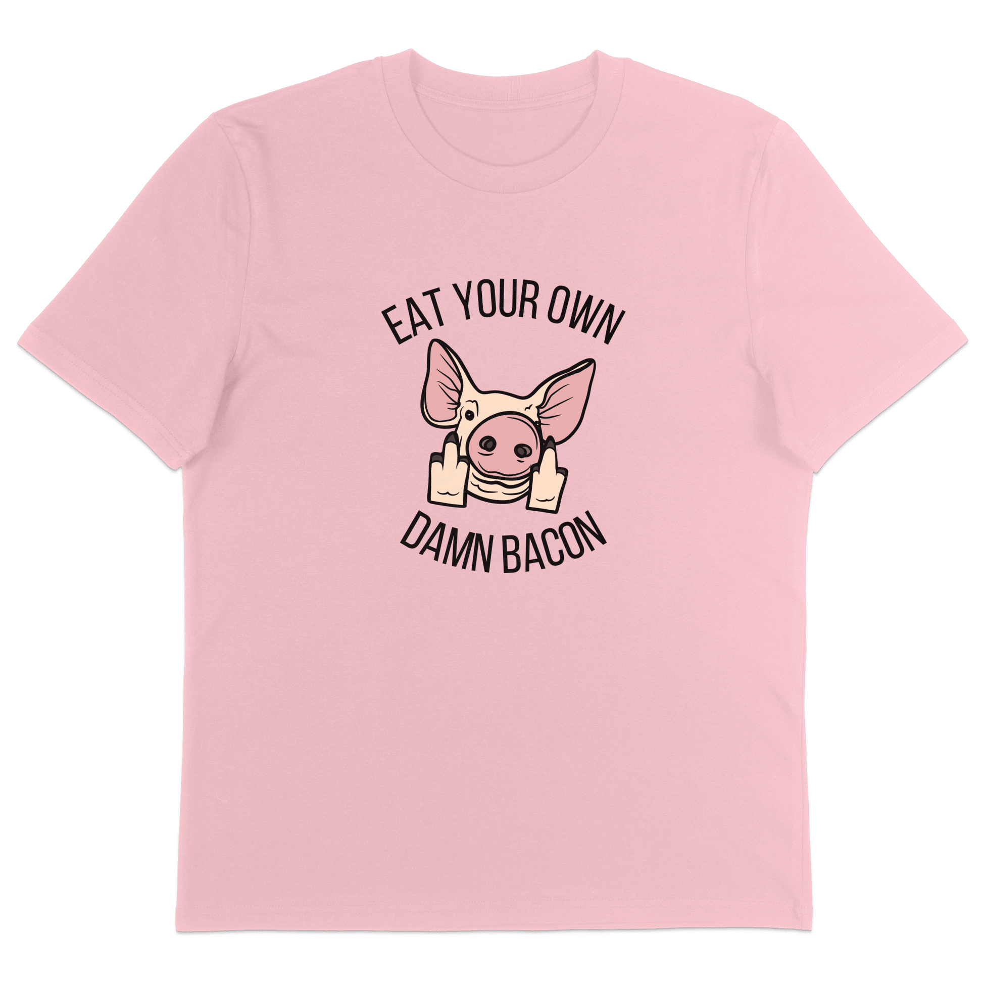 Eat Your Own Damn Bacon T-Shirt - Vegan America
