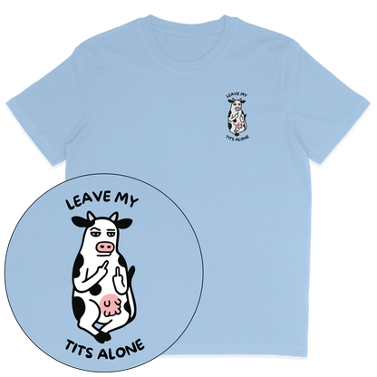 Leave My Tits Alone T-Shirt