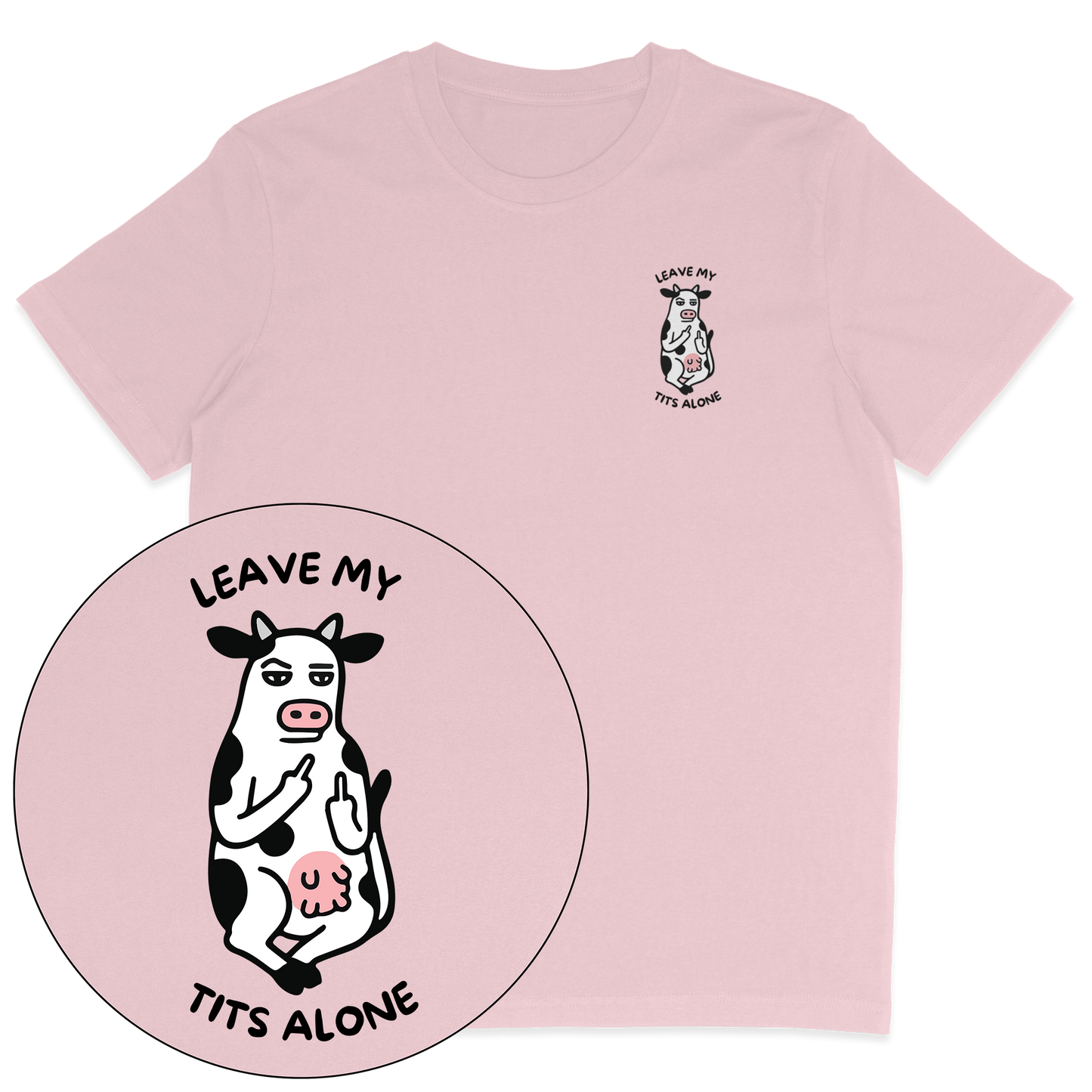 Leave My Tits Alone T-Shirt
