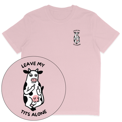 Leave My Tits Alone T-Shirt