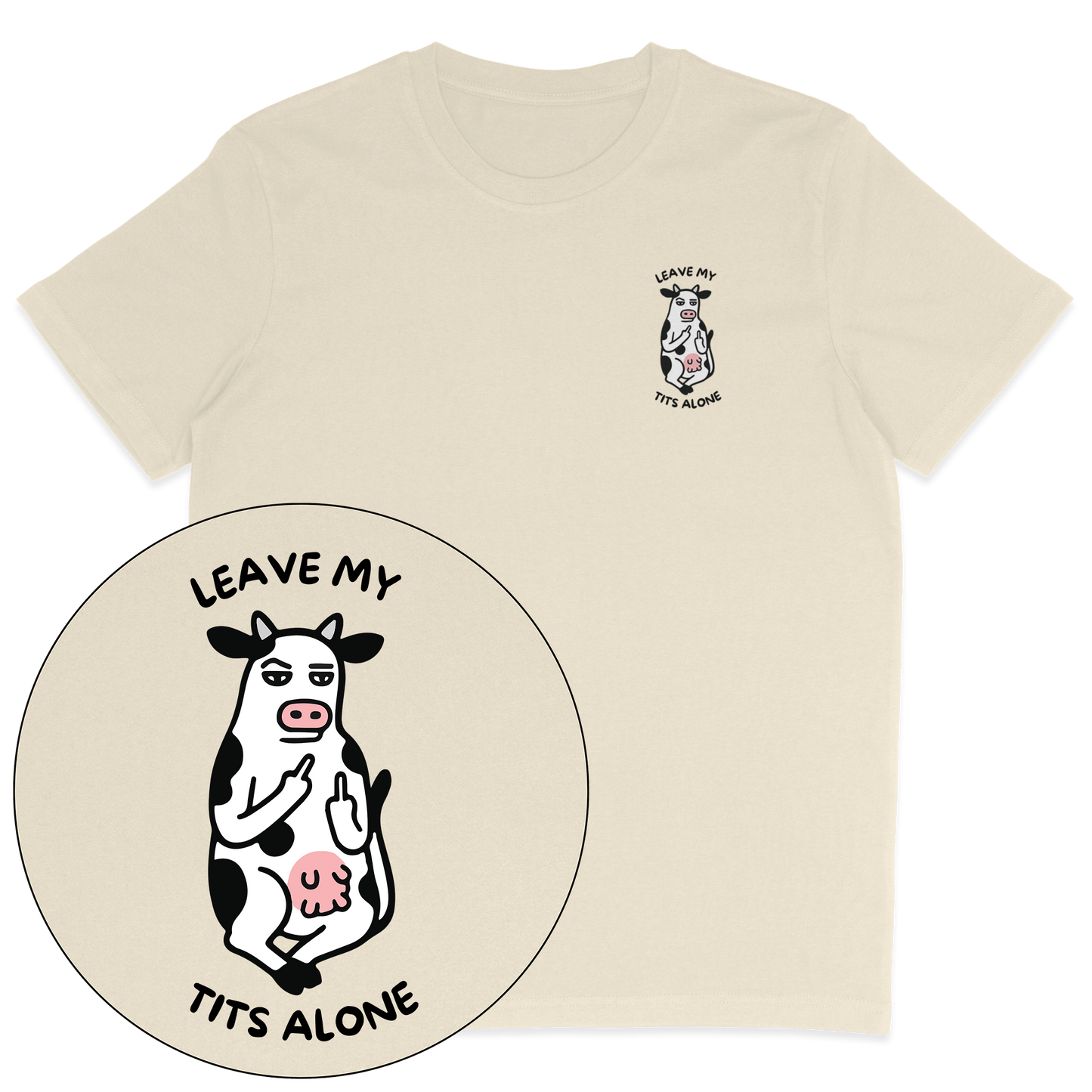 Leave My Tits Alone T-Shirt