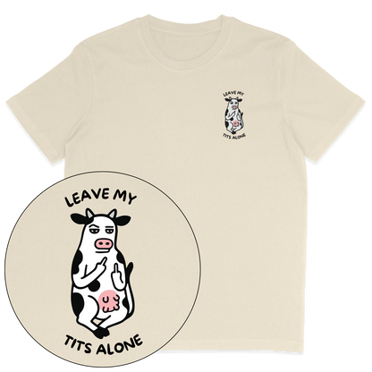 Leave My Tits Alone T-Shirt