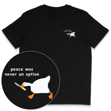 Peace Was Never An Option T-Shirt