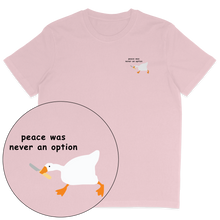 Peace Was Never An Option T-Shirt