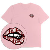 Did You Say T-Shirt - Vegan America