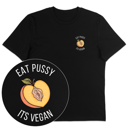 Eat Pussy It's Vegan T-Shirt - Vegan America