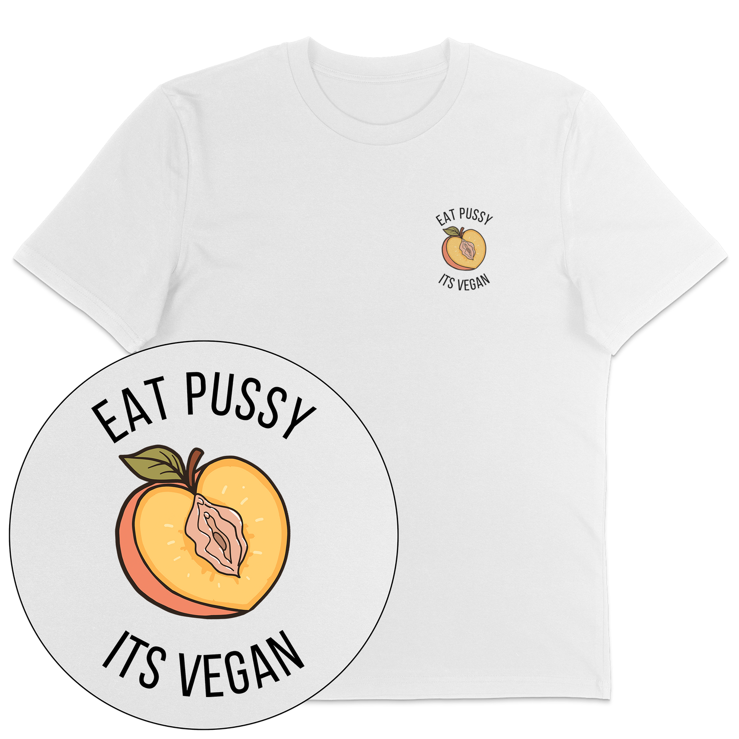 Eat Pussy It's Vegan T-Shirt - Vegan America