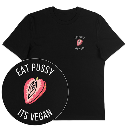 Eat Pussy It's Vegan T-Shirt - Vegan America
