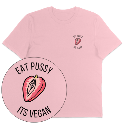 Eat Pussy It's Vegan T-Shirt - Vegan America