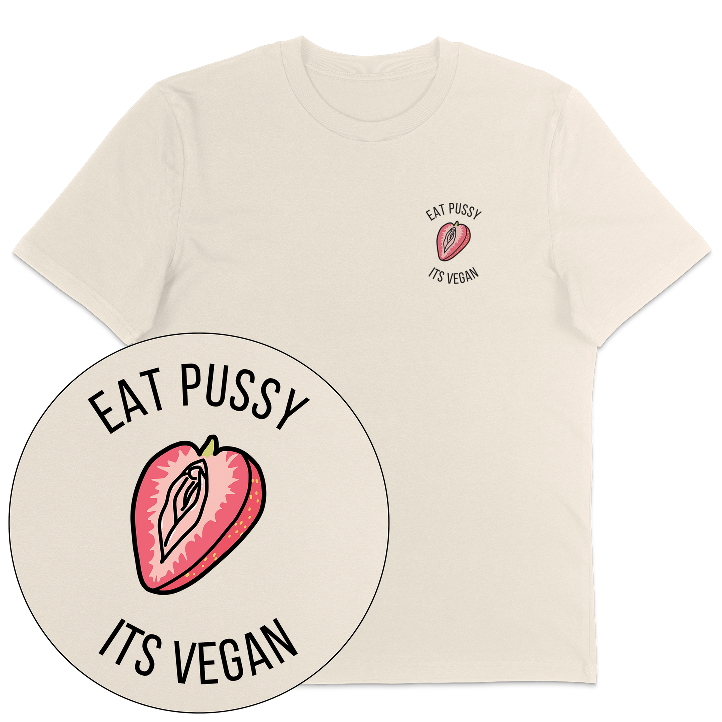 Eat Pussy It's Vegan T-Shirt - Vegan America