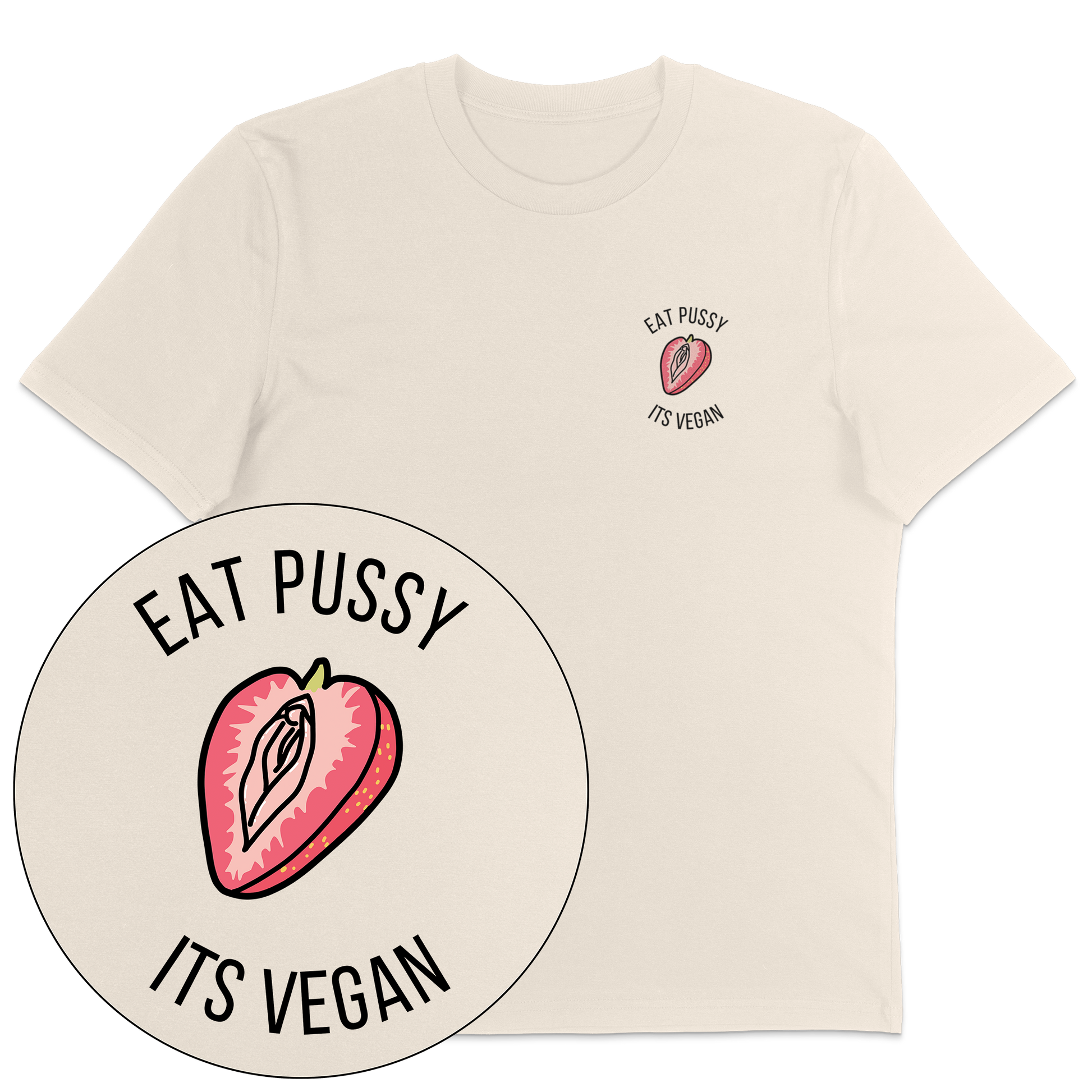 Eat Pussy It's Vegan T-Shirt - Vegan America