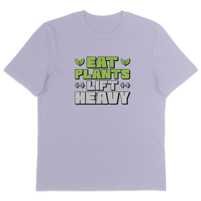 Eat Plants Lift Heavy T-Shirt