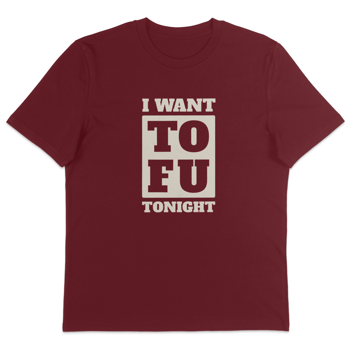 I Want Tofu T-Shirt - Vegan America