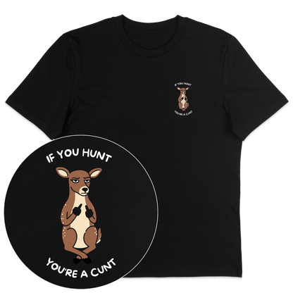 If You Hunt T-Shirt - Vegan America