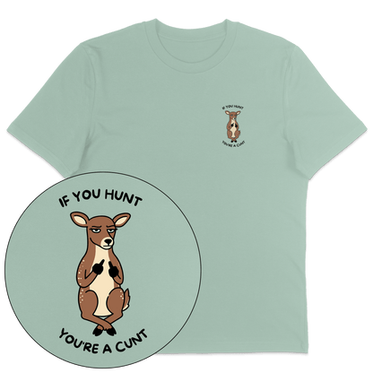 If You Hunt T-Shirt - Vegan America