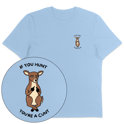 If You Hunt T-Shirt - Vegan America