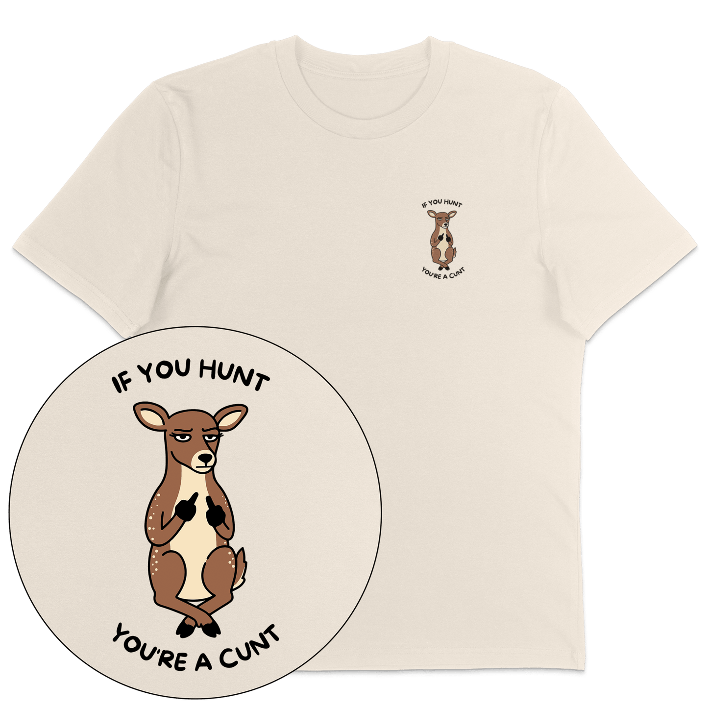 If You Hunt T-Shirt - Vegan America
