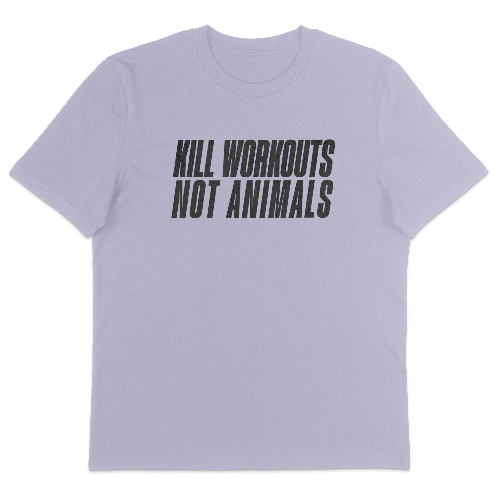 Kill Workouts Not Animals T-Shirt - Vegan America