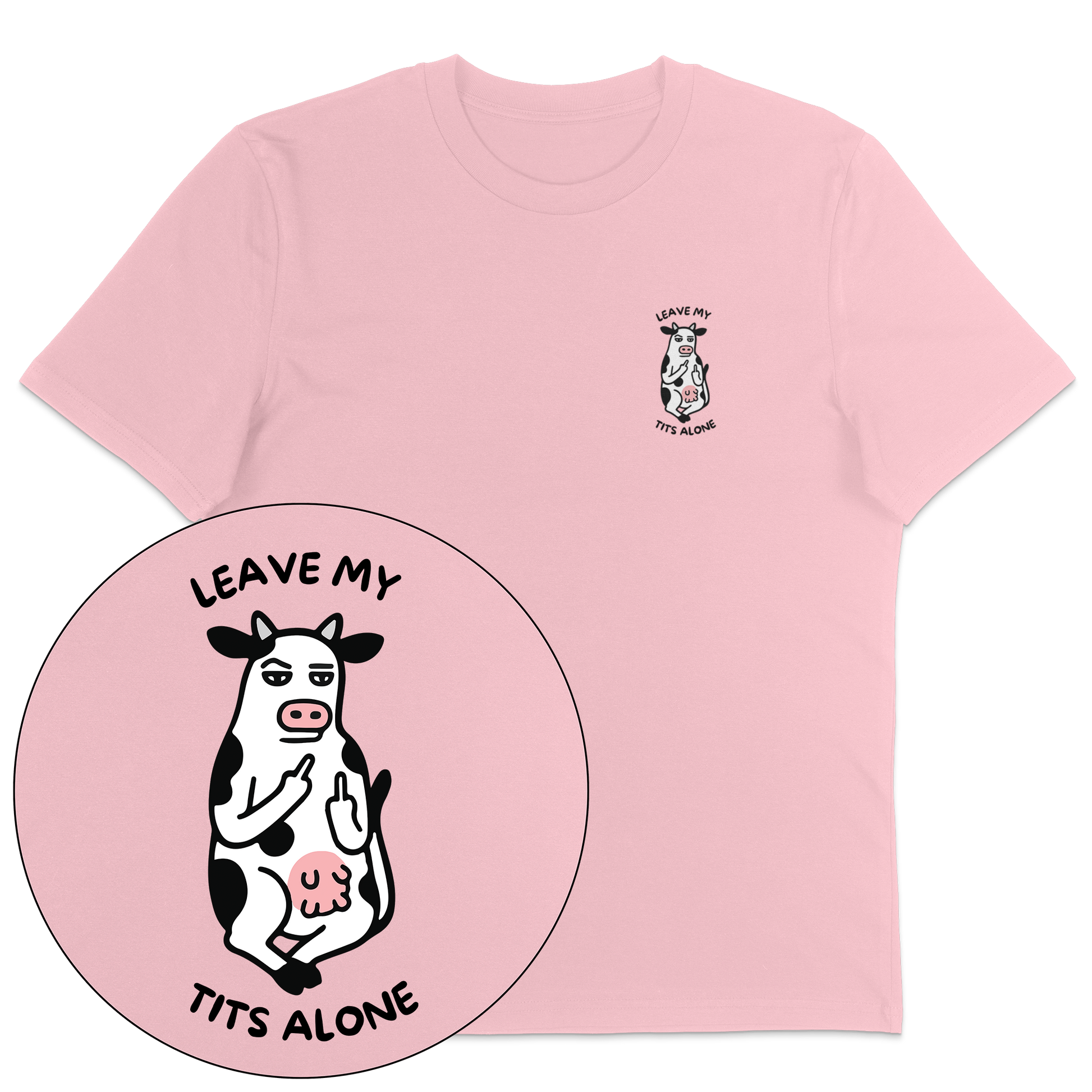 Leave My Tits Alone T-Shirt - Vegan America