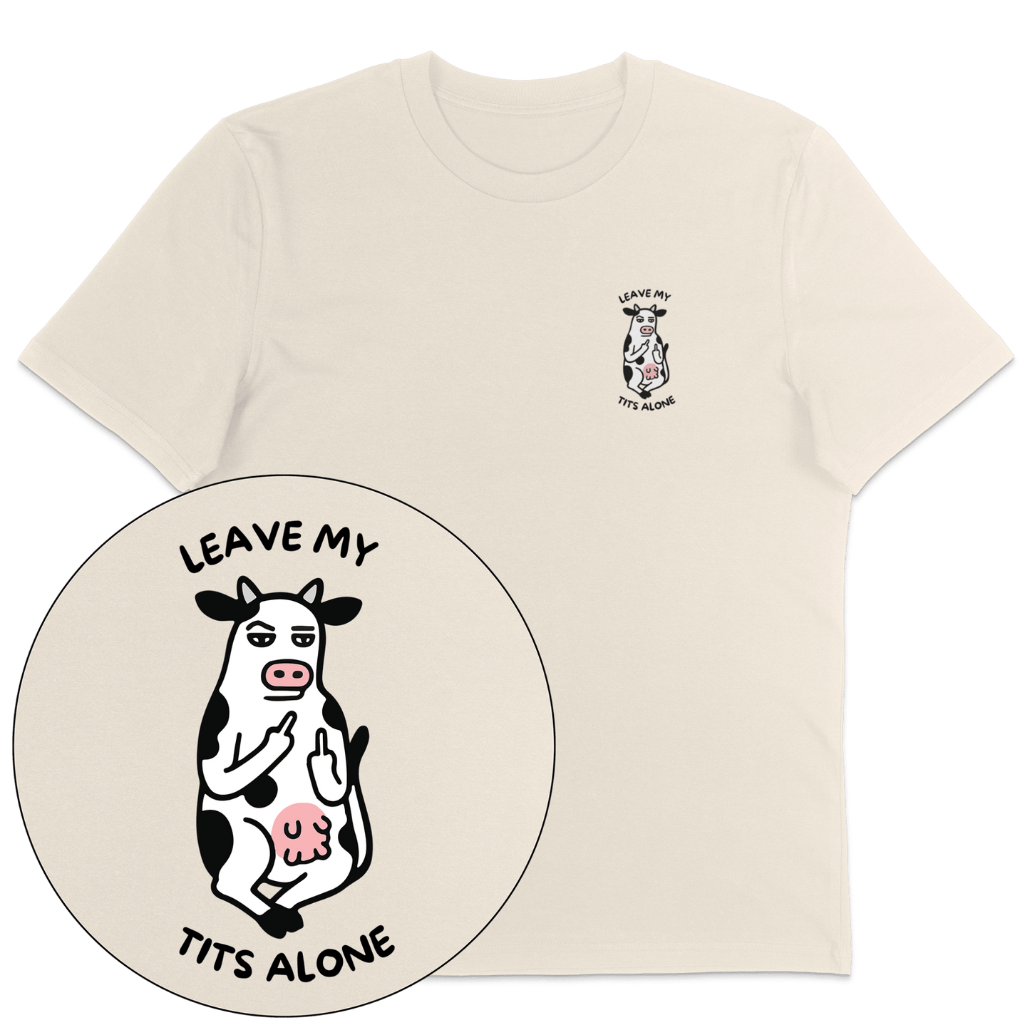 Leave My Tits Alone T-Shirt - Vegan America