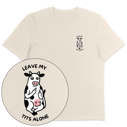 Leave My Tits Alone T-Shirt - Vegan America
