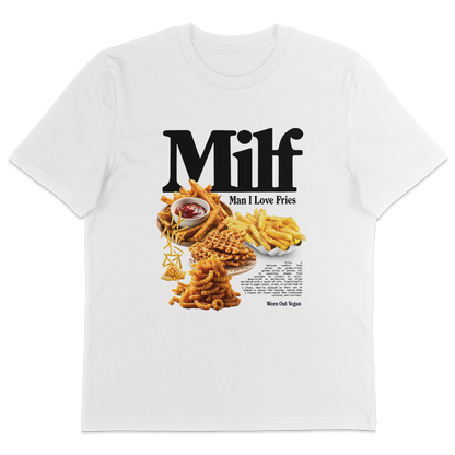 Man I Love Fries T-Shirt