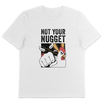 Not Your Nugget T-Shirt - Vegan America