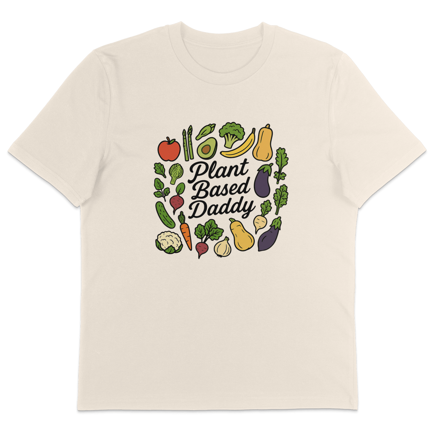 Plant Based Daddy T-Shirt - Vegan America