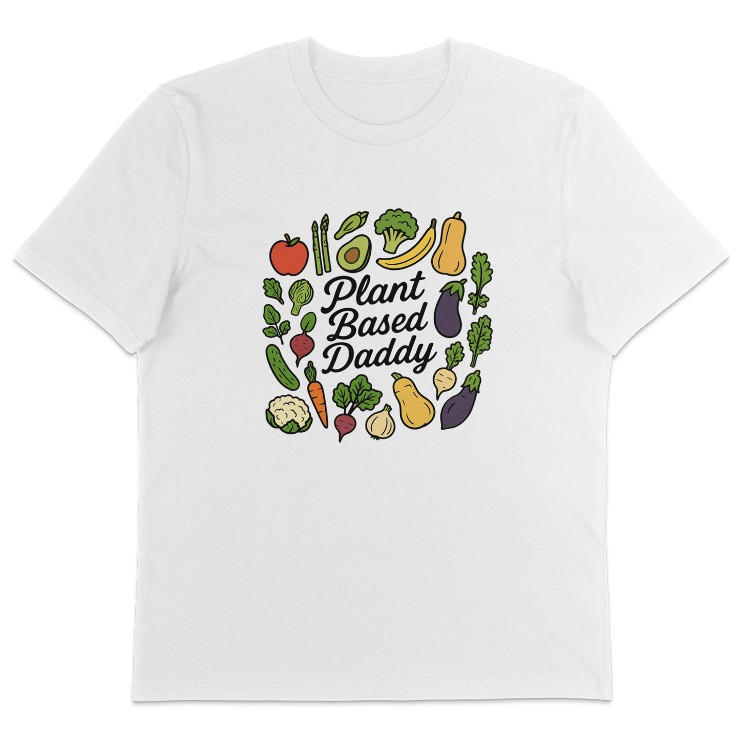 Plant Based Daddy T-Shirt - Vegan America
