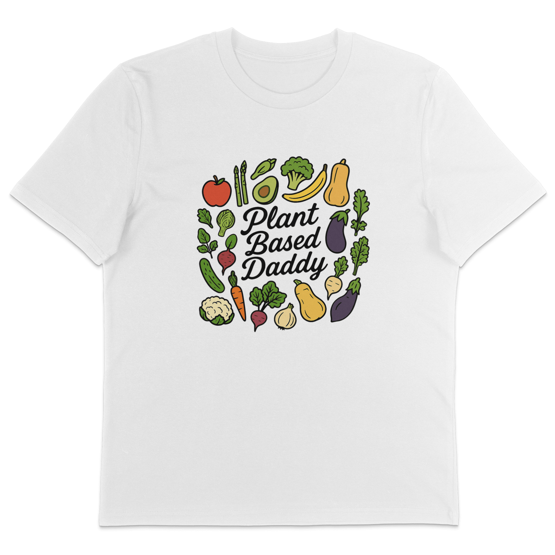 Plant Based Daddy T-Shirt - Vegan America