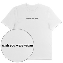 Wish You Were Vegan T-Shirt - Vegan America