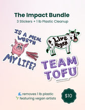 The Impact Bundle: 3 Stickers + 1 lb Ocean Cleanup - Vegan America