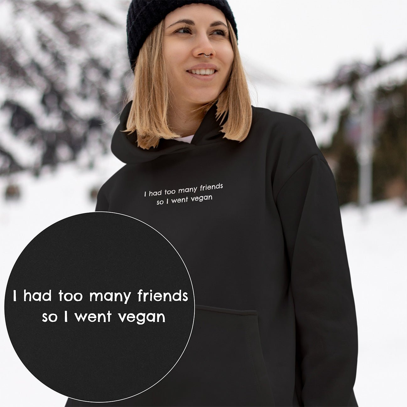 Too Many Friends Hoodie - Vegan America