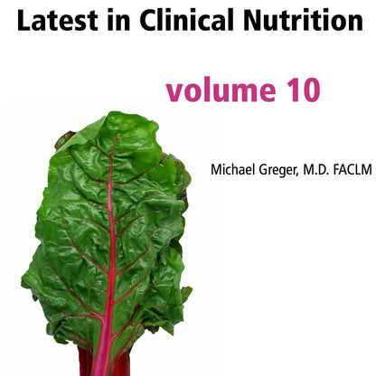 Latest in Clinical Nutrition - Volume 10 [Digital Download] - Vegan America