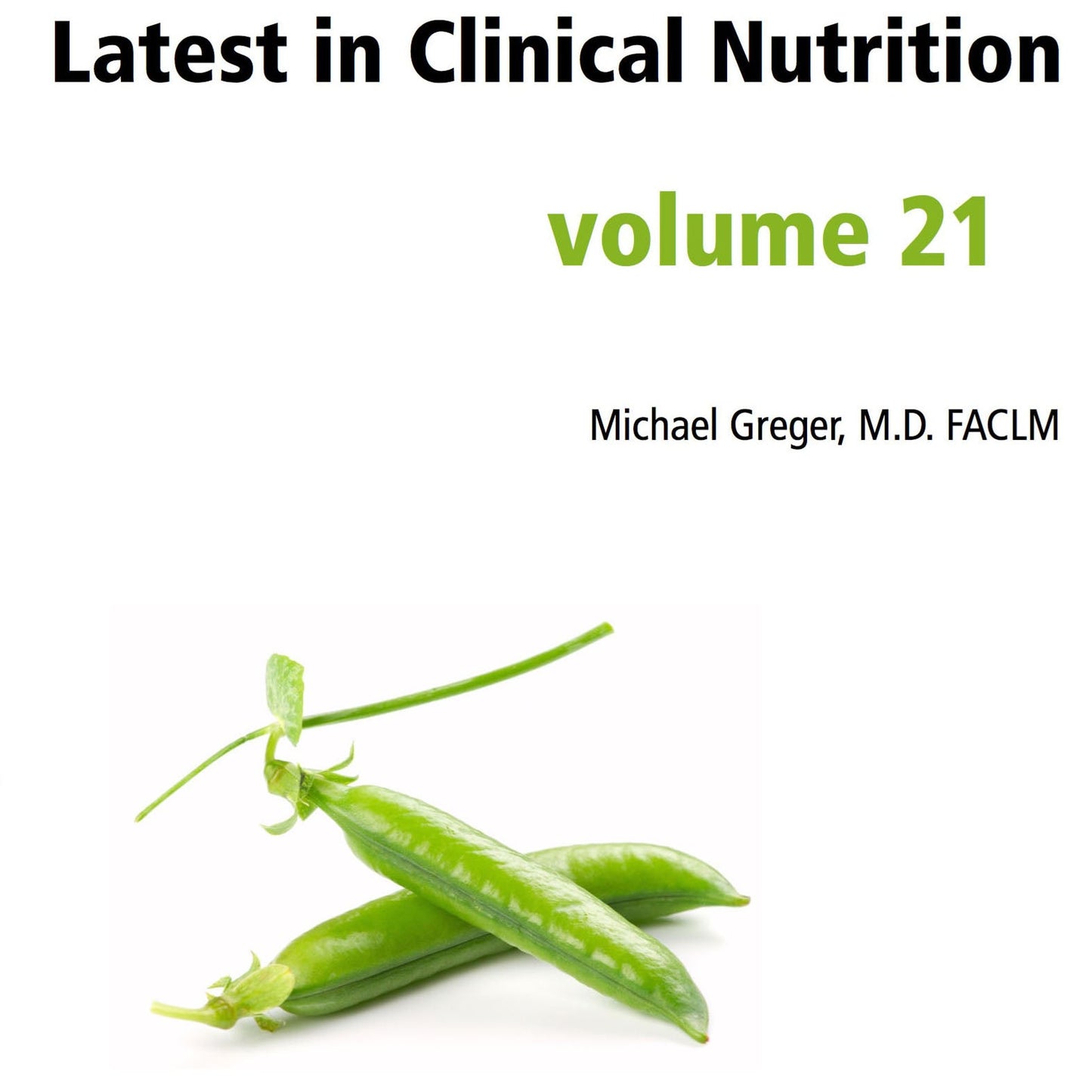 Latest in Clinical Nutrition - Volume 21 [Digital Download] - Vegan America