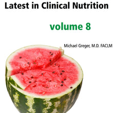 Latest in Clinical Nutrition - Volume 8 [Digital Download]