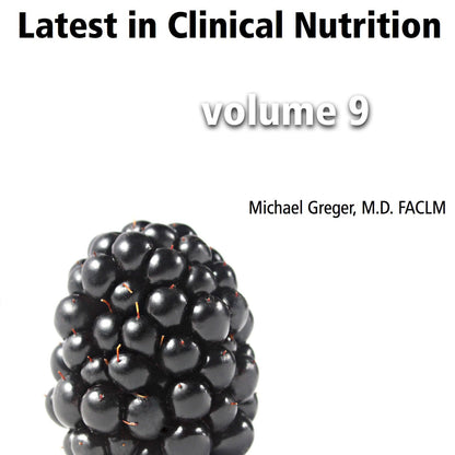 Latest in Clinical Nutrition - Volume 9 [Digital Download] - Vegan America