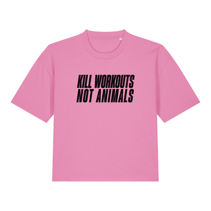 Kill Workouts Not Animals Women's Boxy T-Shirt