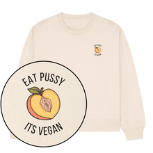 Eat Pussy It's Vegan Women's Sweatshirt - Vegan America