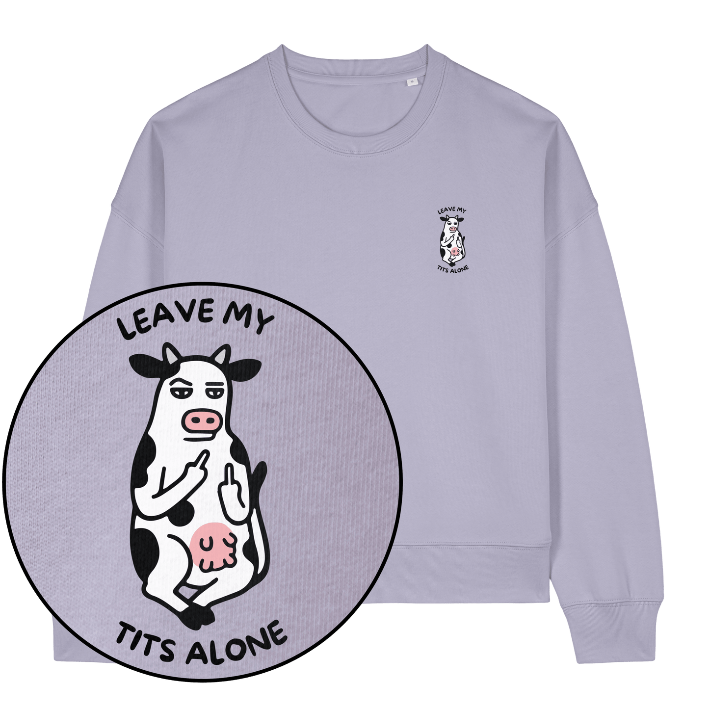Leave My Tits Alone Women's Sweatshirt - Vegan America