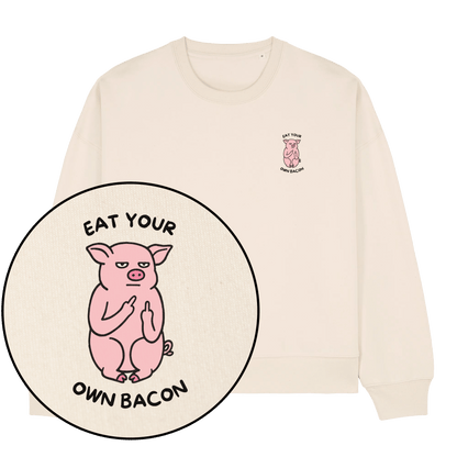 Eat Your Own Bacon Women's Sweatshirt - Vegan America