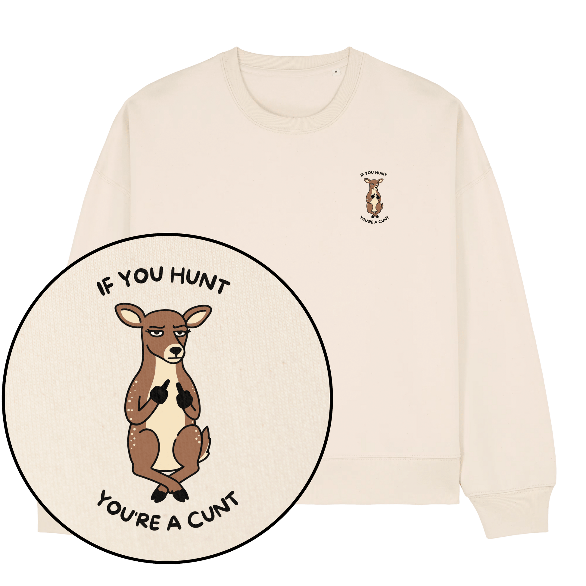 If You Hunt Women's Sweatshirt - Vegan America