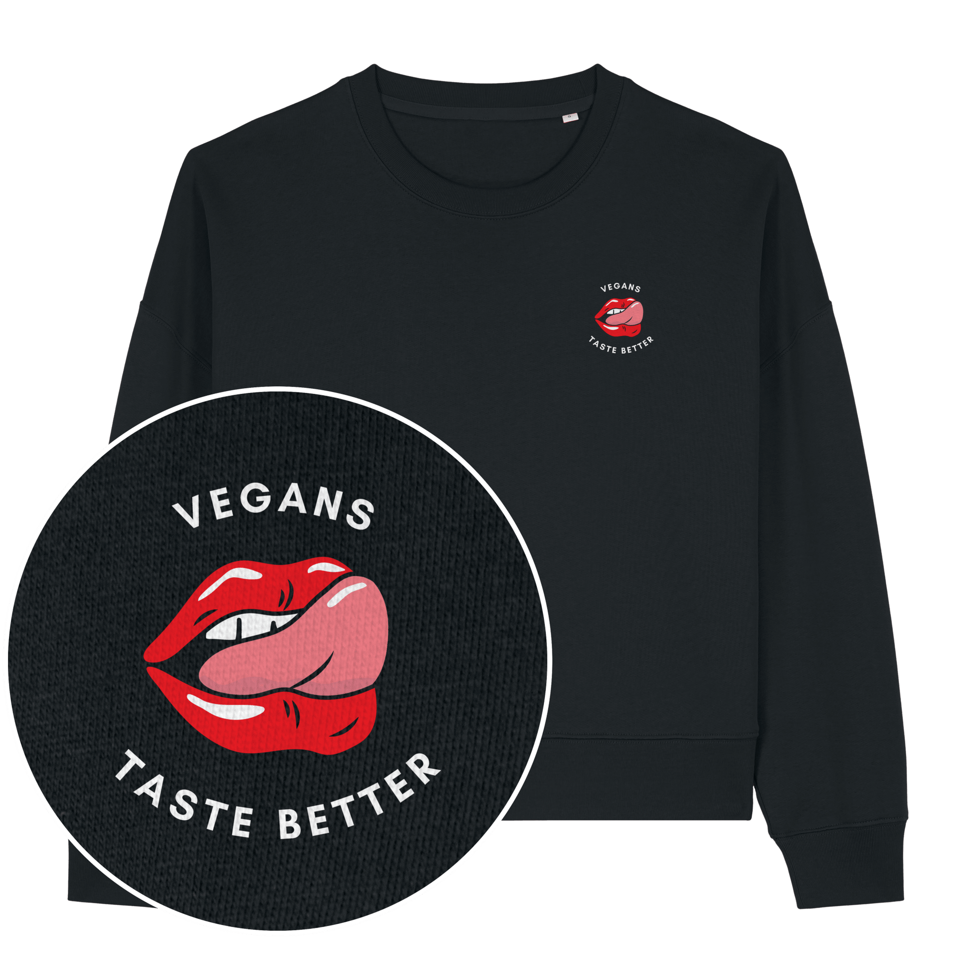 Vegans Taste Better Women's Sweatshirt - Vegan America