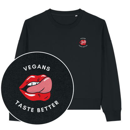 Vegans Taste Better Women's Sweatshirt - Vegan America